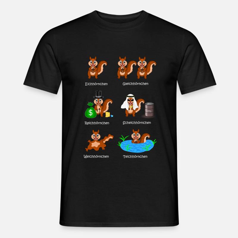 eichhörnchen, reichhörnchen, scheichhörnchen, - Männer T-Shirt - Schwarz
