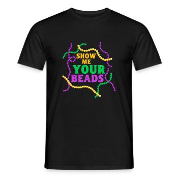 Show Me Your Beads Mardi Gras Party - Men's T-Shirt - black - Front - AI Model Male 178 light (178cm)