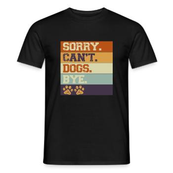 Dogs Lover Vintage Sorry Can't Dogs Bye - T-shirt homme - noir - Devant - AI Model Male 178 light (178cm)