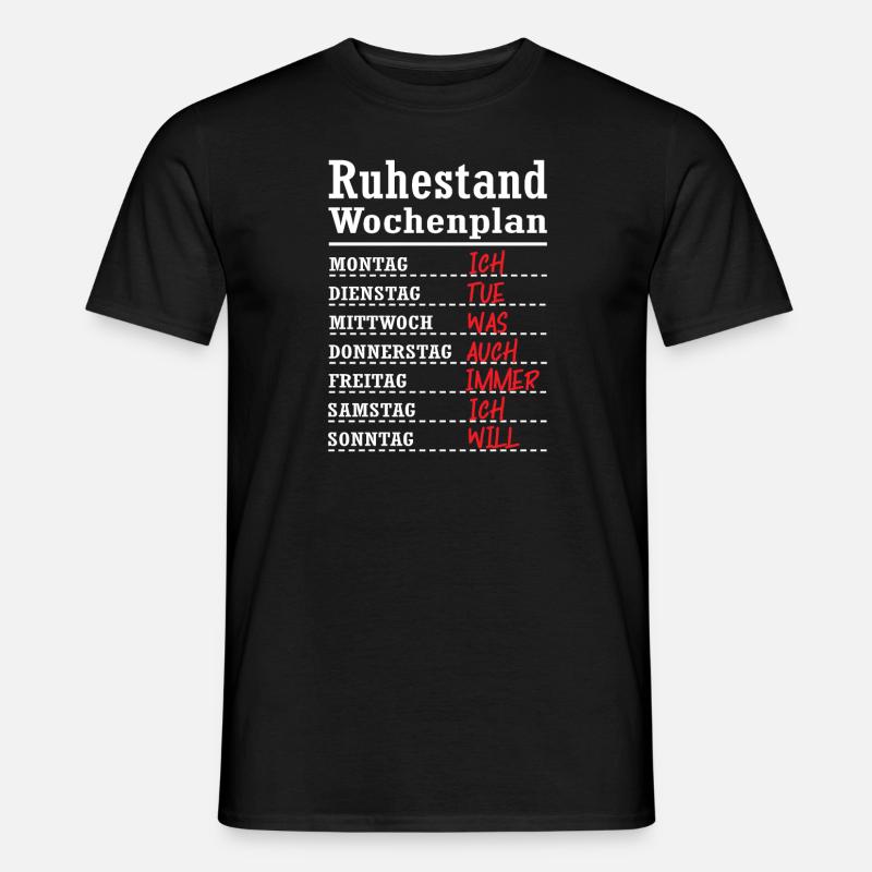Ruhestand Rentner Wochenplan Geschenk - Männer T-Shirt - Schwarz