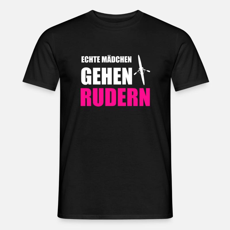 Rudern Mädchen Ruderer Ruder Geschenk - Männer T-Shirt - Schwarz