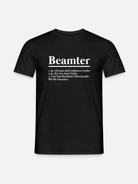 Beamter Beruf Amt Geschenk - Männer T-Shirt - Schwarz