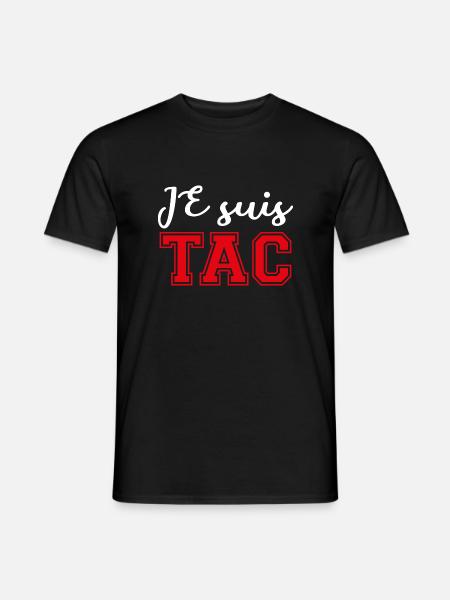 Je Suis TAC -TIC et TAC- TIC TAC Duo Drôle Cadeau - T-shirt homme - noir