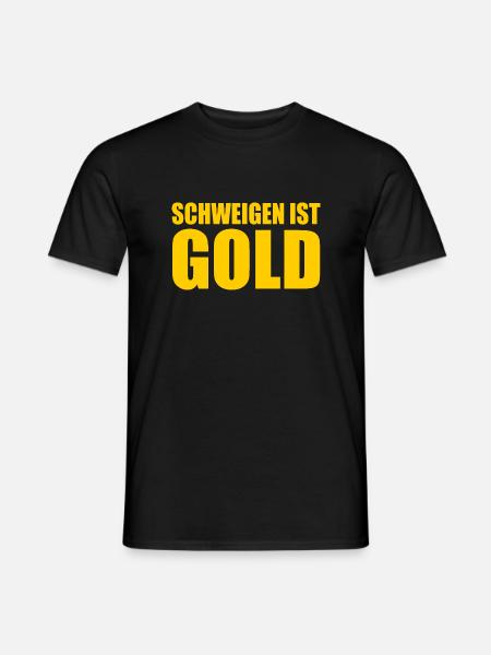 schweigen ist gold - Männer T-Shirt - Schwarz