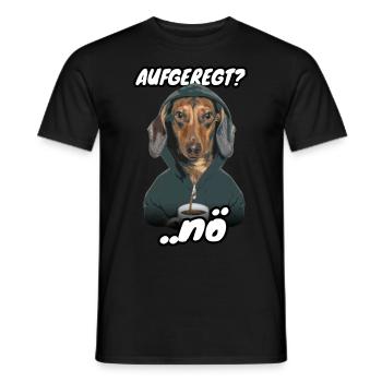 Dackel Spruch Aufgeregt - Männer T-Shirt - Schwarz - Vorne - AI Model Male 178 light (178cm)