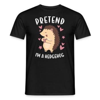 Hedgie Pretend I'm A Hedgehog - Men's T-Shirt - black - Front - AI Model Male 178 light (178cm)