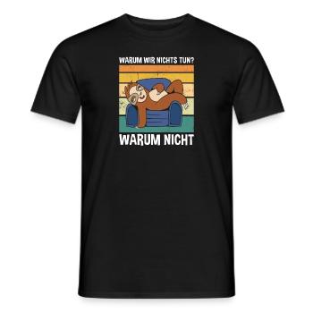 Warum Wir Nichts Tun? Warum Nicht Süßes Faultier - Männer T-Shirt - Schwarz - Vorne - AI Model Male 178 light (178cm)