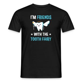 I'm Friends With The Tooth Fairy Dental Assistant - Männer T-Shirt - Schwarz - Vorne - AI Model Male 178 light (178cm)