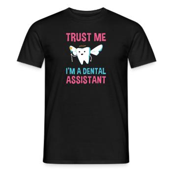 Hygienist Trust Me I'm A Dental Assistant - Men's T-Shirt - black - Front - AI Model Male 178 light (178cm)