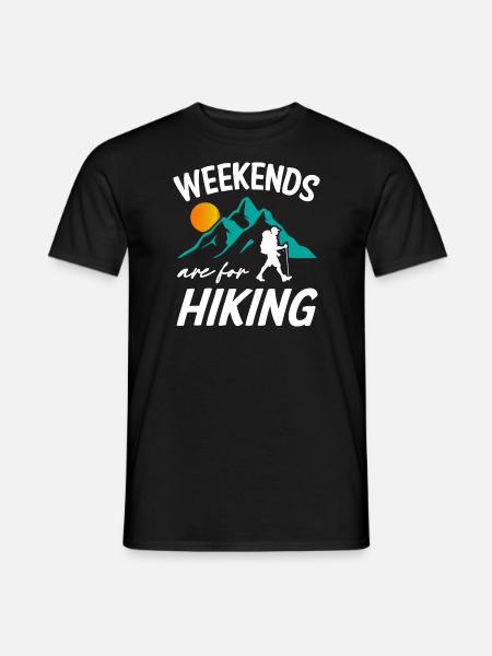 Weekends Are For Hiking - Men's T-Shirt - black