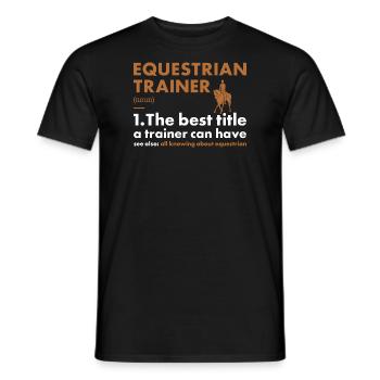 Sports Trainer Definition Equestrian - Men's T-Shirt - black - Front - AI Model Male 178 light (178cm)