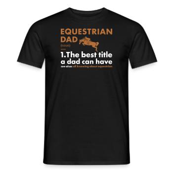 Sports Dad Definition Equestrian - Men's T-Shirt - black - Front - AI Model Male 178 light (178cm)