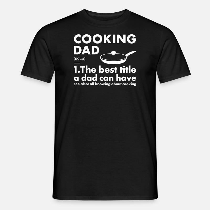 Cook Dad Definition Cooking - Männer T-Shirt - Schwarz