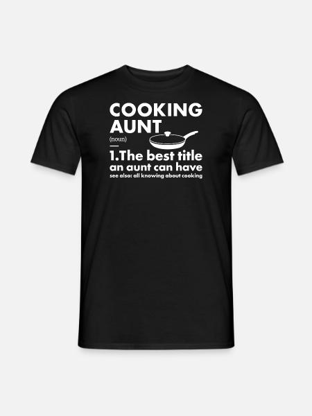 Cook Aunt Definition Cooking - Men's T-Shirt - black