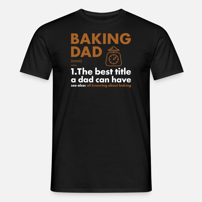 Baker Dad Definition Baking - Männer T-Shirt - Schwarz