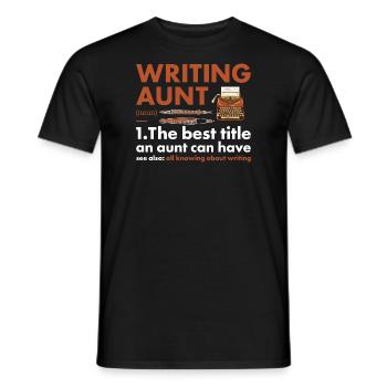 Writer Aunt Definition Writing - Men's T-Shirt - black - Front - AI Model Male 178 light (178cm)