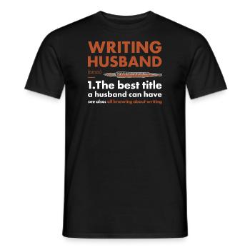 Writer Husband Definition Writing - Men's T-Shirt - black - Front - AI Model Male 178 light (178cm)