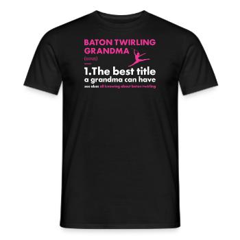 Baton Twirler Grandma Definition Baton Twirling - Männer T-Shirt - Schwarz - Vorne - AI Model Male 178 light (178cm)