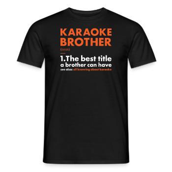Singer Brother Definition Karaoke - Männer T-Shirt - Schwarz - Vorne - AI Model Male 178 light (178cm)