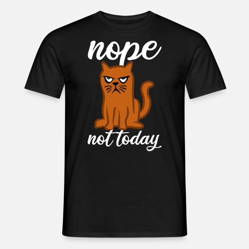 Nope Not Today - Katze - schlechte Laune - Männer T-Shirt - Schwarz
