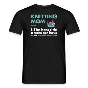 Tricoteuse Maman Définition Tricot - T-shirt homme - noir - Devant - AI Model Male 178 light (178cm)
