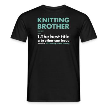 Knitter Brother Definition Knitting - Men's T-Shirt - black - Front - AI Model Male 178 light (178cm)