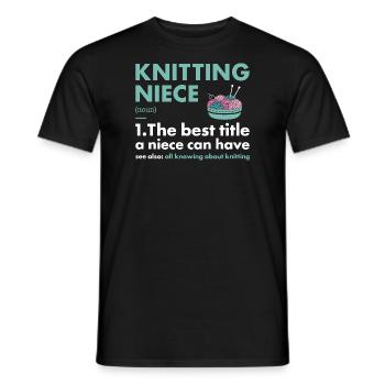 Knitter Niece Definition Knitting - Men's T-Shirt - black - Front - AI Model Male 178 light (178cm)