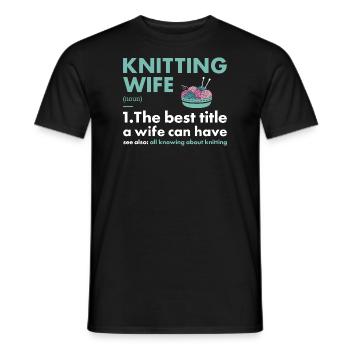 Knitter Wife Definition Knitting - Men's T-Shirt - black - Front - AI Model Male 178 light (178cm)