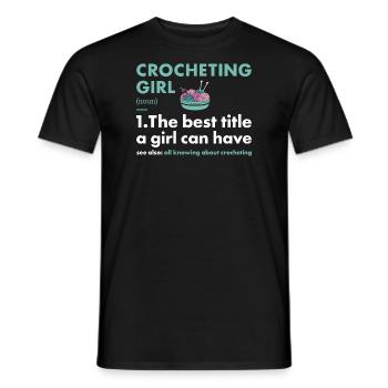 Crocheter Girl Definition Crocheting - Men's T-Shirt - black - Front - AI Model Male 178 light (178cm)