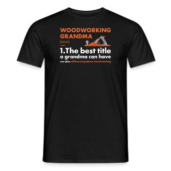 Woodworker Grandma Definition Woodworking - Men's T-Shirt - black - Front - AI Model Male 178 light (178cm)