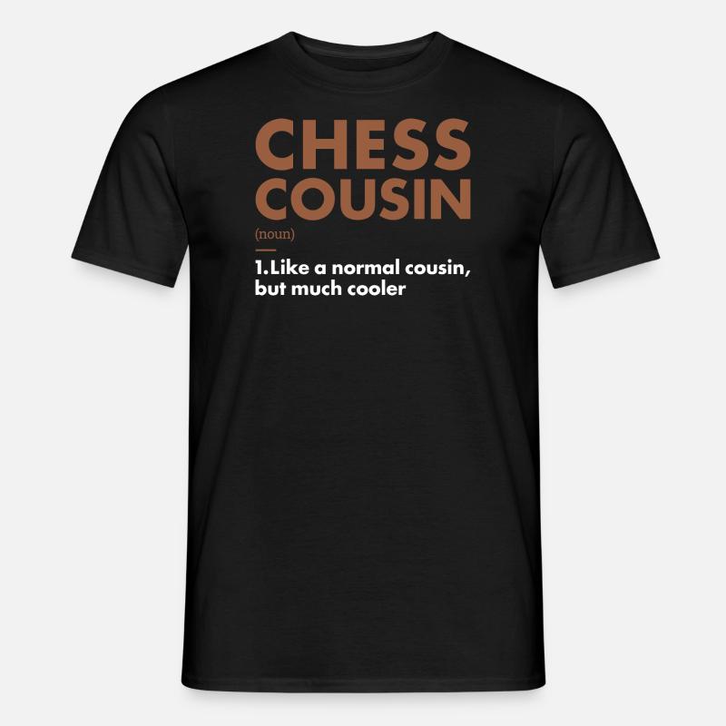 Chess Player Cousin Definition Chess - Männer T-Shirt - Schwarz