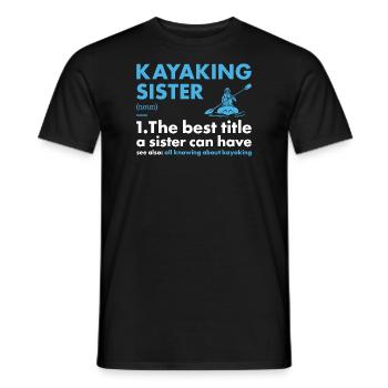 Kayaker Sister Definition Kayaking - Men's T-Shirt - black - Front - AI Model Male 178 light (178cm)