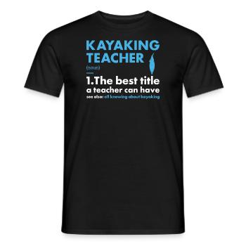 Kayaker Teacher Definition Kayaking - Men's T-Shirt - black - Front - AI Model Male 178 light (178cm)