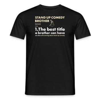 Comedian Brother Definition Stand Up Comedy - Männer T-Shirt - Schwarz - Vorne - AI Model Male 178 light (178cm)