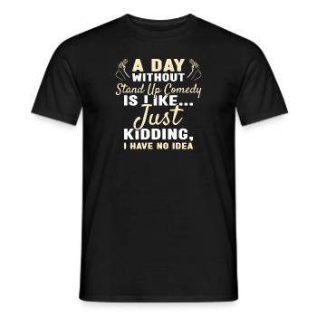 Comédien Une journée sans comédie stand-up - T-shirt homme - noir - Devant - AI Model Male 178 light (178cm)