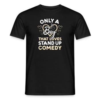Comédien : Seulement un garçon qui aime la comédie debout - T-shirt homme - noir - Devant - AI Model Male 178 light (178cm)