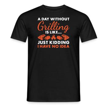 Griller A Day Without Grilling - Men's T-Shirt - black - Front - AI Model Male 178 light (178cm)