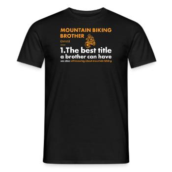 Biker Brother Definition Mountain Biking - Men's T-Shirt - black - Front - AI Model Male 178 light (178cm)