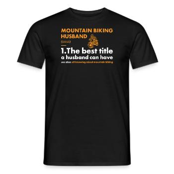 Biker Husband Definition Mountain Biking - Men's T-Shirt - black - Front - AI Model Male 178 light (178cm)