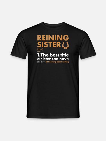 Reiner Sister Definition Reining - Mænd T-shirt - sort