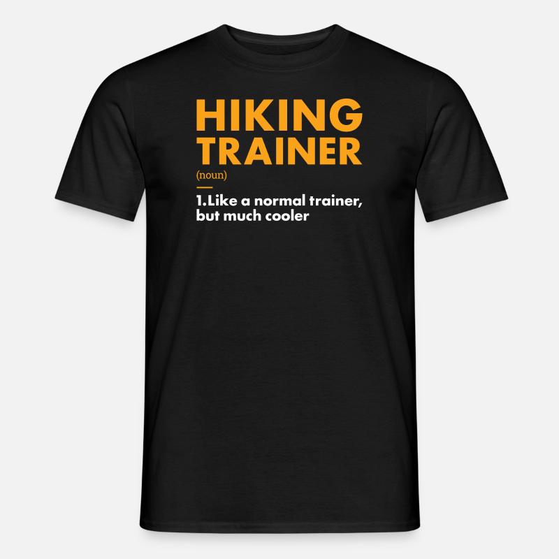 Hiker Trainer Definition Hiking - Männer T-Shirt - Schwarz
