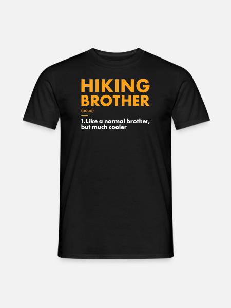 Hiker Brother Definition Hiking - Men's T-Shirt - black