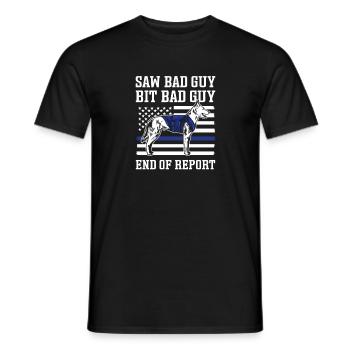 Säge Bösewicht Biss Bösewicht. Ende Des Berichts. - Männer T-Shirt - Schwarz - Vorne - AI Model Male 178 light (178cm)