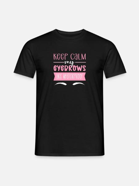 My eyebrows are waterproof. Microblading - Men's T-Shirt - black