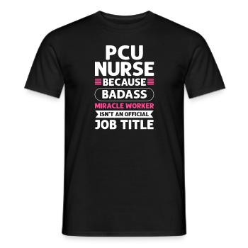Pcu nurse Miracle Worker. Pcu - Men's T-Shirt - black - Front - AI Model Male 178 light (178cm)