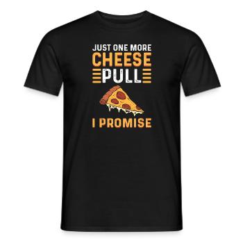 Just one more cheese pull, promised. Pizza - Men's T-Shirt - black - Front - AI Model Male 178 light (178cm)
