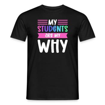 Mes étudiants sont mon pourquoi. Tôt - T-shirt homme - noir - Devant - AI Model Male 178 light (178cm)