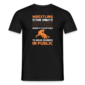 Wrestle. Wearing spandex in public. - Men's T-Shirt - black - Front - AI Model Male 178 light (178cm)