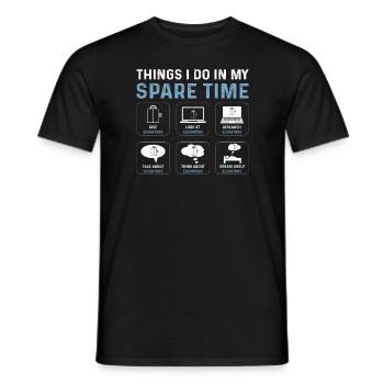 Things I do in my spare time. - Men's T-Shirt - black - Front - AI Model Male 178 light (178cm)