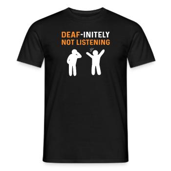 Décidément pas écouter. Langage de signalisation manuelle Asl - T-shirt homme - noir - Devant - AI Model Male 178 light (178cm)